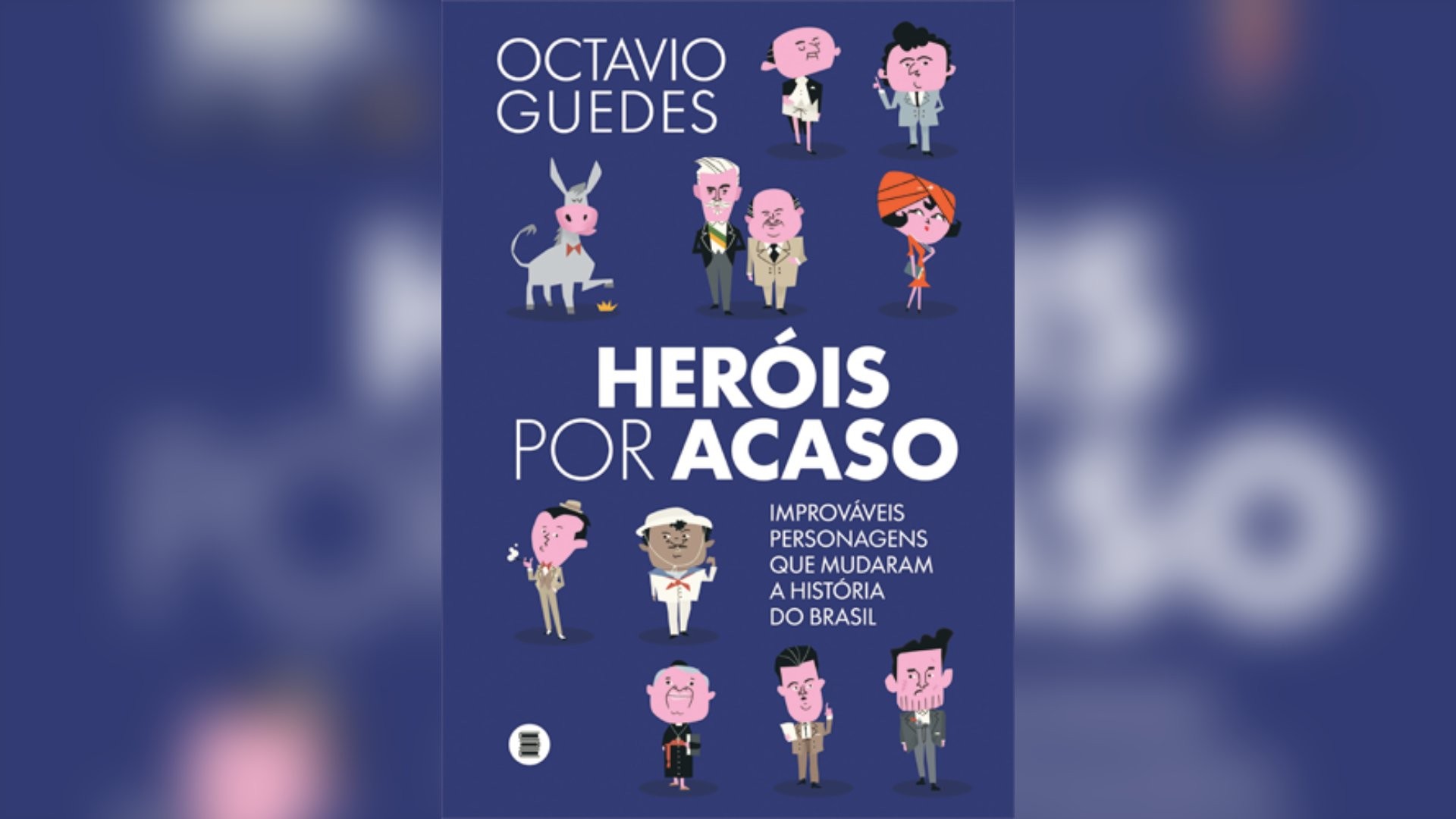Novo livro de Octavio Guedes explora personalidades que mudaram o Brasil por acaso